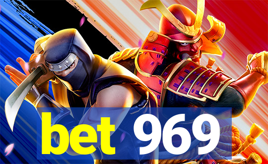 bet 969